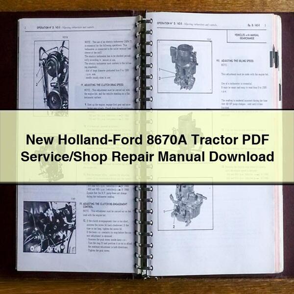 New Holland-Ford 8670A Tractor Service/Shop Repair Manual 